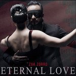 Eternal Love - Zak Zorro Song Download